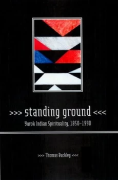 Image of Standing Ground by Thomas Buckley Book