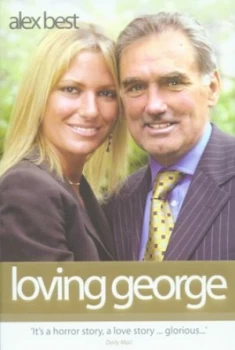 Image of Loving George by Alex Best Book
