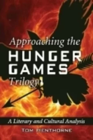 Image of Approaching the Hunger trilogy by Tom Henthorne