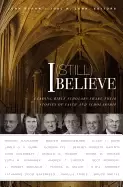 Image of i believe leading bible scholars share their stories of faith and scholarsh