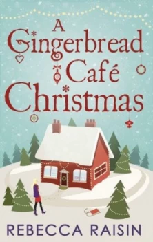 Image of A Gingerbread Caf Christmas by Rebecca Raisin Paperback