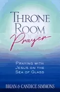 Image of throne room prayer praying with jesus on the sea of glass become a prayer p