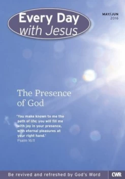 Image of Every Day with Jesus. May-June 2016 the Presence of God by Selwyn Hughes Book