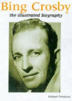 Image of Bing Crosby by Michael Freedland Book