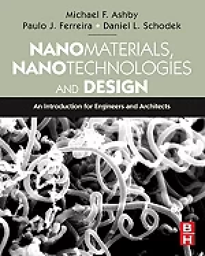 Image of nanomaterials nanotechnologies and design an introduction for engineers and