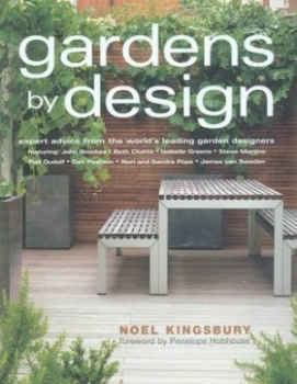 Image of Gardens by Design by Nol Kingsbury and Nicola Browne Hardback