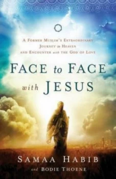 Image of Face to Face with Jesus by Samaa Habib Paperback