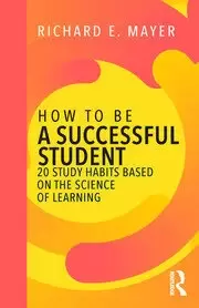 Image of How to Be a Successful Student 20 Study Habits Based on the Science of Learning