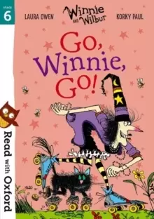 Image of Read with Oxford: Stage 6: Winnie and Wilbur: Go, Winnie, Go!