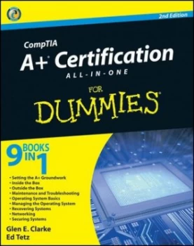 Image of Comptia A+ Certification All-in-One for Dummies by Glen E. Clarke Paperback