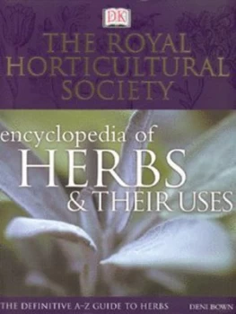 Image of The Royal Horticultural Society New Encyclopedia of Herbs and Their Uses by Deni Bown Hardback