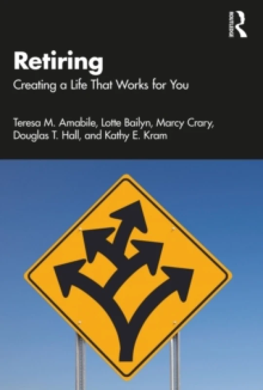 Image of Retiring : Creating a Life That Works for You Paperback / softback