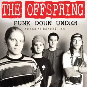Image of Punk Down Under Australian Broadcast 1995 by The Offspring Vinyl Album