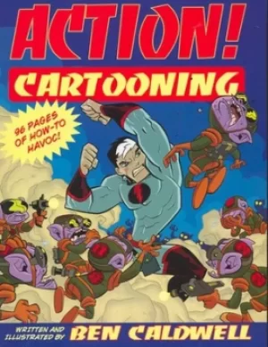 Image of Action cartooning by Ben Caldwell