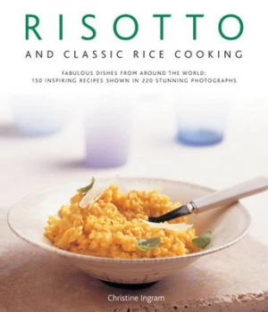 Image of Risotto and Classic Rice Cooking by Christine Ingram Paperback