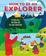 Image of how to be an explorer