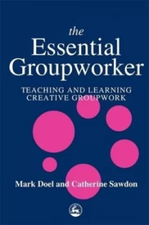 Image of The essential groupworker by Mark Doel