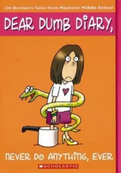 Image of Never Do Anything Ever by Jim Benton Book