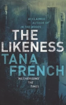 Image of The Likeness by Tana French Paperback