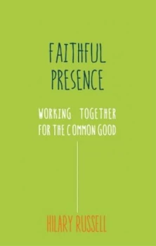 Image of A Faithful Presence by Hilary Russell Book