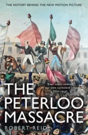 Image of The Peterloo Massacre by Robert William Reid