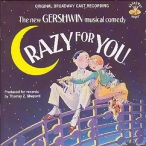 image of Crazy For You Gershwin by Original Broadway Cast Recording CD Album