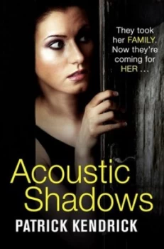 Image of Acoustic Shadows by Patrick Kendrick Book