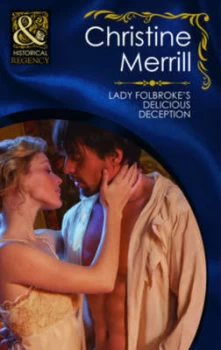 Image of Lady Folbrokes Delicious Deception by Christine Merrill Book