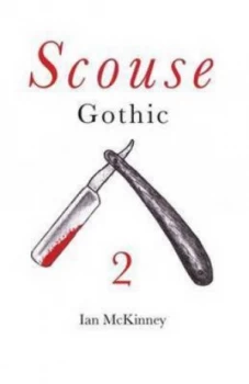Image of Scouse Gothic 2 by Ian Mckinney Paperback