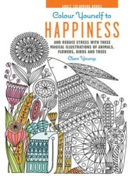 Image of Colour Yourself to Happiness by Clare Youngs Hardback