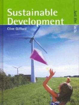 Image of Sustainable Development by Clive Gifford Hardback