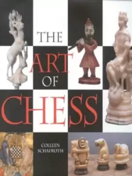 Image of The art of chess by Colleen Schafroth