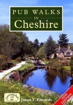 Image of Pub Walks in Cheshire by James F Edwards Paperback