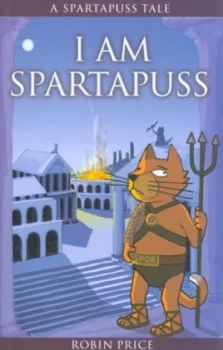 Image of I Am Spartapuss by Robin Price Paperback