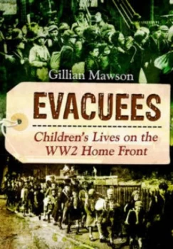 Image of Evacuees by Gillian Mawson Hardback