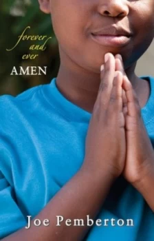 Image of Forever and Ever Amen by Joe Pemberton Book