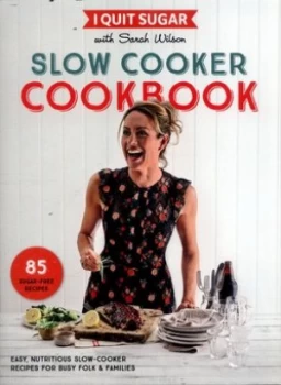 Image of Slow Cooker Cookbook by Sarah Wilson Paperback
