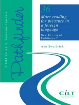 Image of More Reading for Pleasure in a Foreign Language by Ann Swarbrick and Centre for Information on Language Teaching and Research Book