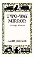 Image of two way mirror a poetry notebook