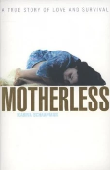 Image of Motherless by Karina Schaapman Paperback