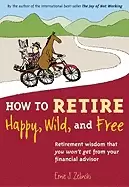 Image of how to retire happy wild and free