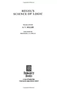 Image of Hegels science of logic by Georg Wilhelm Friedr Hegel