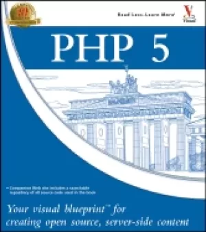 Image of php 5 your visual blueprint for creating open source Server side content