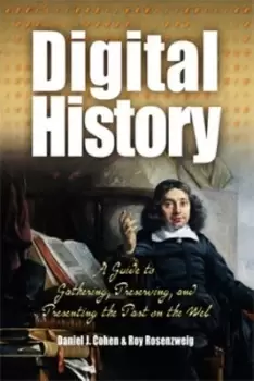 Image of Digital history - Daniel J. Cohen - Paperback - Used