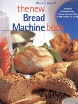 Image of The New Bread Machine Book by Marjie Lambert Hardback