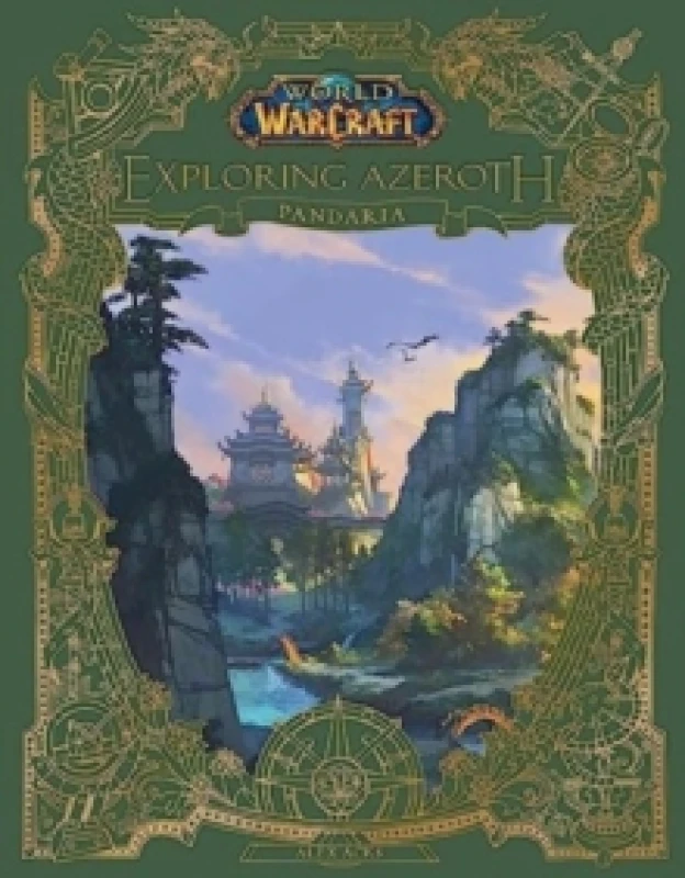 Image of World of Warcraft: Exploring Azeroth - Pandaria Hardback