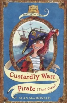 Image of Custardly Wart Pirate 3rd Class by Alan Macdonald Paperback