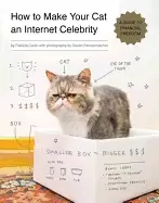 Image of how to make your cat an internet celebrity a guide to financial freedom