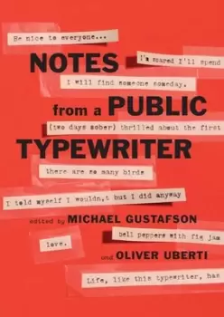 Image of Notes from a public typewriter by Michael Gustafson