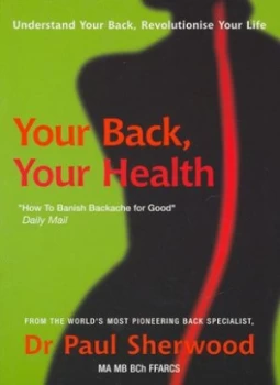 Image of Your Back Your Health by Dr Paul Sherwood Book